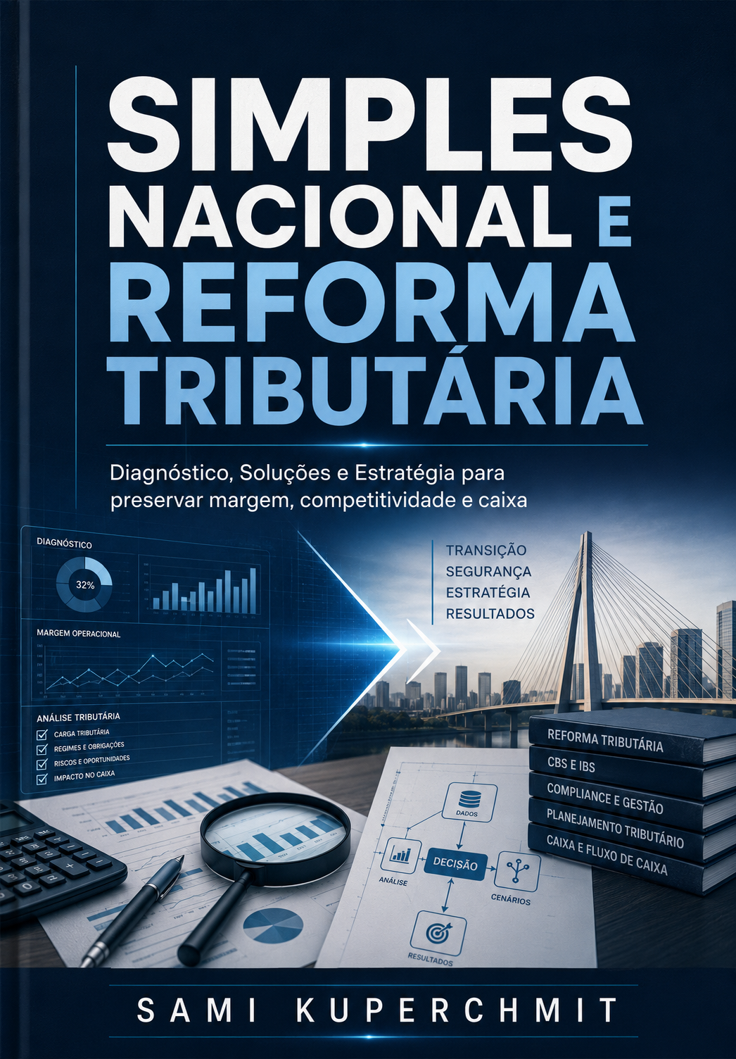 Capa do livro Simples Nacional e Reforma Tributária, de Sami Kuperchmit